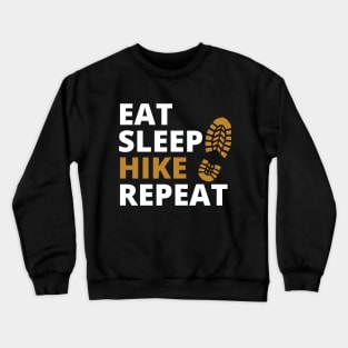 Eat Sleep Hike Repeat Crewneck Sweatshirt